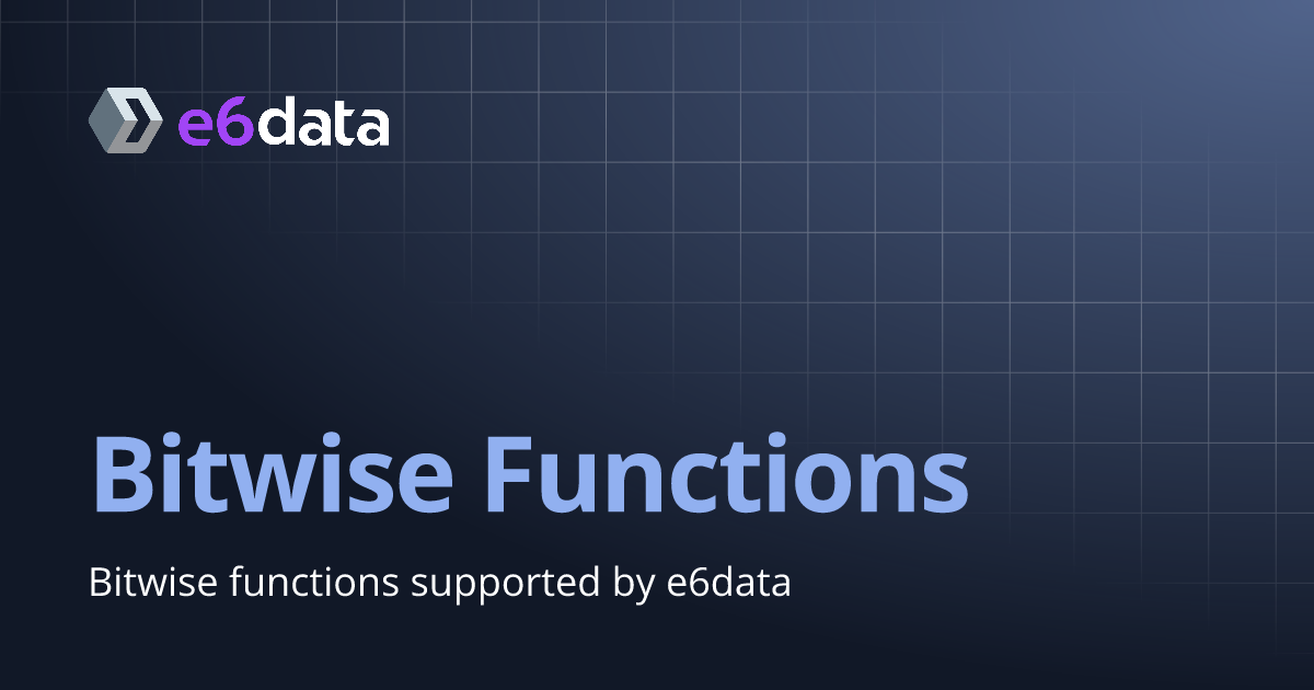 Bitwise Functions | Product Documentation